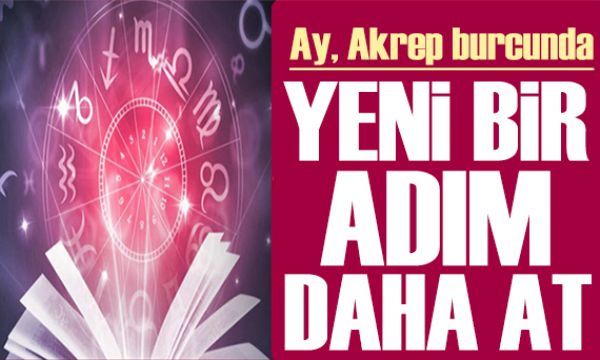 27 Aralık 2024 burç yorumları! Ay Akrep burcunda: Yeni bir adım daha at!