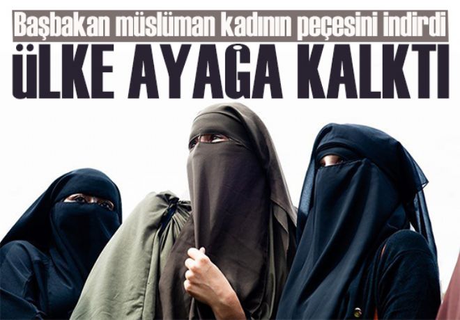 Müslüman kadının peçesini indirdi, ülke ayağa kalktı